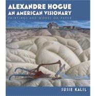 Alexandre Hogue: An American Visionary