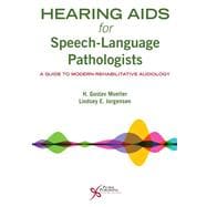 Hearing AIDS for Speech-language Pathologists