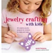 Jewelry Crafting with Kids