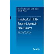 Handbook of Her2-targeted Agents in Breast Cancer