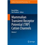 Mammalian Transient Receptor Potential Trp Cation Channels