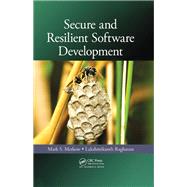 Secure and Resilient Software Development