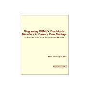 Diagnosing Dsm-IV Psychiatric Disorders in Primary Care Settings