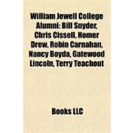 William Jewell College Alumni : Bill Snyder, Chris Cissell, Homer Drew, Robin Carnahan, Nancy Boyda, Gatewood Lincoln, Terry Teachout