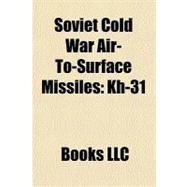 Soviet Cold War Air-to-Surface Missiles : Kh-31