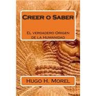 Creer O Saber
