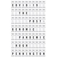COVID-19 The Postgenomic Pandemic