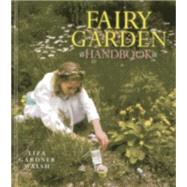 Fairy Garden Handbook