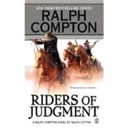 Riders of Judgment : A Ralph Compton Novel