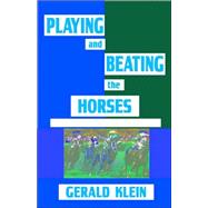 Playing and Beating the Horses
