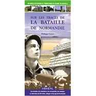 Discovering the Battle of Normandy