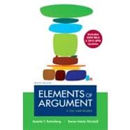 Elements of Argument with 2009 MLA and 2010 APA Updates : A Text and Reader