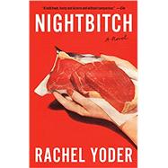Nightbitch A Novel