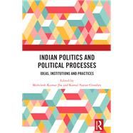 Indian Politics and Political Processes
