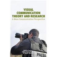 Visual Communication Theory and Research A Mass Communication Perspective