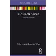 Inclusion is Dead: Long Live Inclusion
