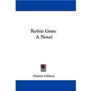 Robin Gray : A Novel