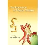 The Romance of Happy Workers