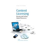 Content Licensing: Buying And Selling Digital Resources