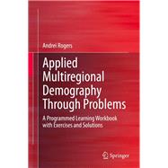 Applied Multiregional Demography Through Problems