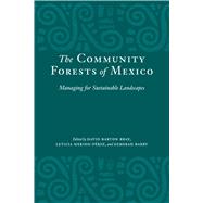The Community Forests of Mexico