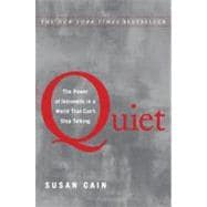Quiet The Power of Introverts in a World That Can't Stop Talking,9780307352149