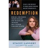 Redemption A Story of Sisterhood, Survival, and Finding Freedom Behind Bars