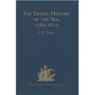 The Tragic History of the Sea, 1589-1622