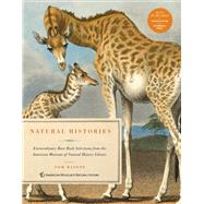 Natural Histories Extraordinary Rare Book Selections from the American Museum of Natural History Library