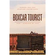 Boxcar Tourist