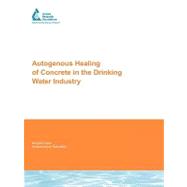 Autogenous Healing of Concrete in the Drinking Water Industry