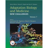 Adaptation Biology and Medicine. Volume 7 New Challenges