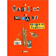 Munari's Machines/Le Macchine Di Munari
