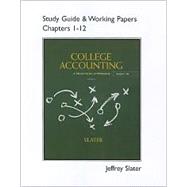 Study Guide & Working Papers for College Accounting Chapters 1-12