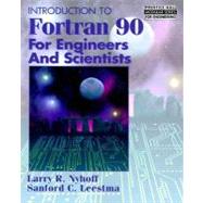 Introduction to Fortran 90 for Engineers and Scientists