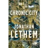 Chronic City: A Novel