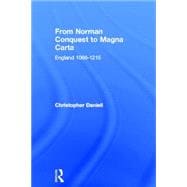 From Norman Conquest to Magna Carta: England 1066û1215