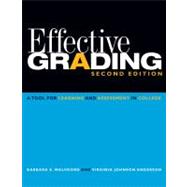 Effective Grading A Tool for Learning and Assessment in College