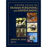 Color Atlas of Human Poisoning and Envenoming
