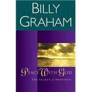 Peace with God : The Secret Happiness
