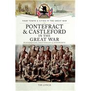 Pontefract and Castleford in the Great War