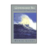 Godforsaken Sea : Racing the World's Most Dangerous Waters