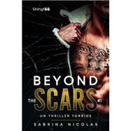 Beyond The Scars Tome 1