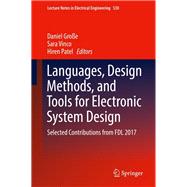 Languages, Design Methods, and Tools for Electronic System Design