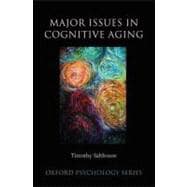 Major Issues in Cognitive Aging