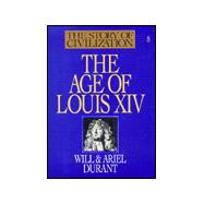 Story of Civilization, Vol VIII: Age of Louis XIV : Volume VIII