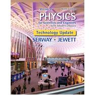 Physics for Scientists and Engineers, Volume 2, Technology Update, 9th Edition