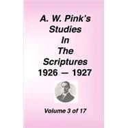 A. W. Pink's Studies in the Scriptures, 1926-27
