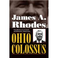 James A. Rhodes, Ohio Colossus