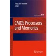 Cmos Processors and Memories